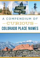 A Compendium of Curious Colorado Place Names