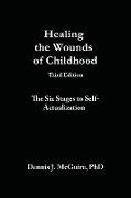 Healing the Wounds of Childhood, 3rd Edition