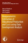 Nonparametric Estimation of Educational Production and Costs using Data Envelopment Analysis