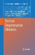 Retinal Degenerative Diseases