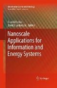 Nanoscale Applications for Information and Energy Systems