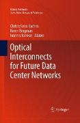 Optical Interconnects for Future Data Center Networks