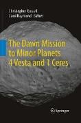 The Dawn Mission to Minor Planets 4 Vesta and 1 Ceres