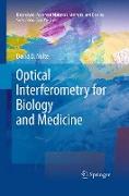 Optical Interferometry for Biology and Medicine