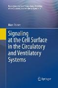 Signaling at the Cell Surface in the Circulatory and Ventilatory Systems