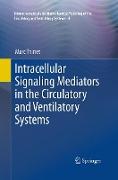 Intracellular Signaling Mediators in the Circulatory and Ventilatory Systems