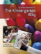 English Language Arts the Kindergarten Way