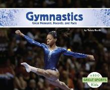 Gymnastics: Great Moments, Records, and Facts