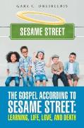 The Gospel According to Sesame Street