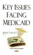 Key Issues Facing Medicaid