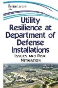 Utility Resilience at Department on Defense Installations