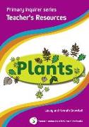 Primary Inquirer Series: Plants Teacher Book