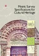 Metric Survey Specifications for Cultural Heritage: 3rd Edition