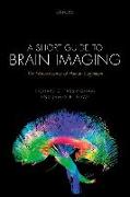 A Short Guide to Brain Imaging