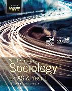 WJEC/Eduqas Sociology for AS & Year 1: Student Book