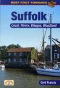 Best Foot Forward: Suffolk (Coast & Country Walks)