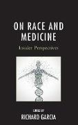On Race and Medicine