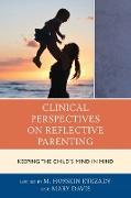 Clinical Perspectives on Reflective Parenting