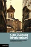 Can Russia Modernise?: Sistema, Power Networks and Informal Governance