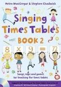 SINGING TIMES TABLES BK 2