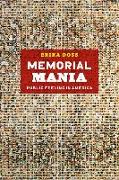 Memorial Mania – Public Feeling in America