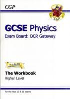 GCSE Physics OCR Gateway Workbook (A*-G Course)