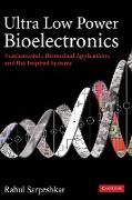 Ultra Low Power Bioelectronics