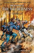 The Battle of the Wilderness: Deadly Inferno