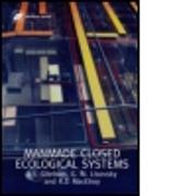 Man-Made Closed Ecological Systems