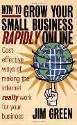 How to Grow Your Small Business Rapidly Online