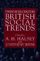 Twentieth-Century British Social Trends