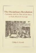 The Disciplinary Revolution