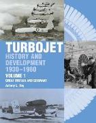 The Early History and Development of the Turbojet