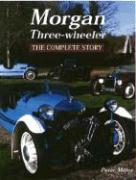 Morgan Three-Wheeler: The Complete Story