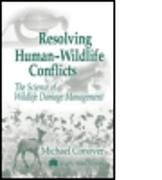 Resolving Human-Wildlife Conflicts