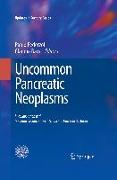 Uncommon Pancreatic Neoplasms