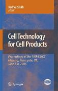 Cell Technology for Cell Products