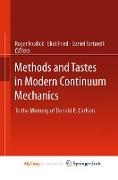 Methods and Tastes in Modern Continuum Mechanics