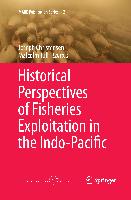 Historical Perspectives of Fisheries Exploitation in the Indo-Pacific