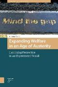 Expanding Welfare in an Age of Austerity: Increasing Protection in an Unprotected World