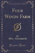 Four Winds Farm (Classic Reprint)