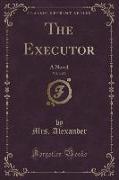 The Executor, Vol. 3 of 3
