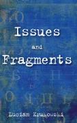 Issues and Fragments