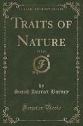 Traits of Nature, Vol. 2 of 4 (Classic Reprint)