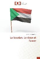 Le Soudan. Le doux et l'amer