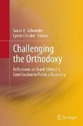 Challenging the Orthodoxy