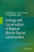 Ecology and Conservation of Tropical Marine Faunal Communities