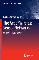 The Art of Wireless Sensor Networks