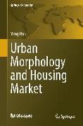 Urban Morphology and Housing Market