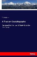 A Tract on Crystallography